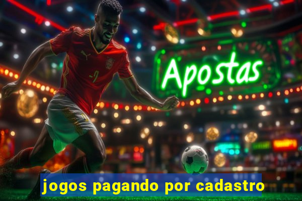 jogos pagando por cadastro